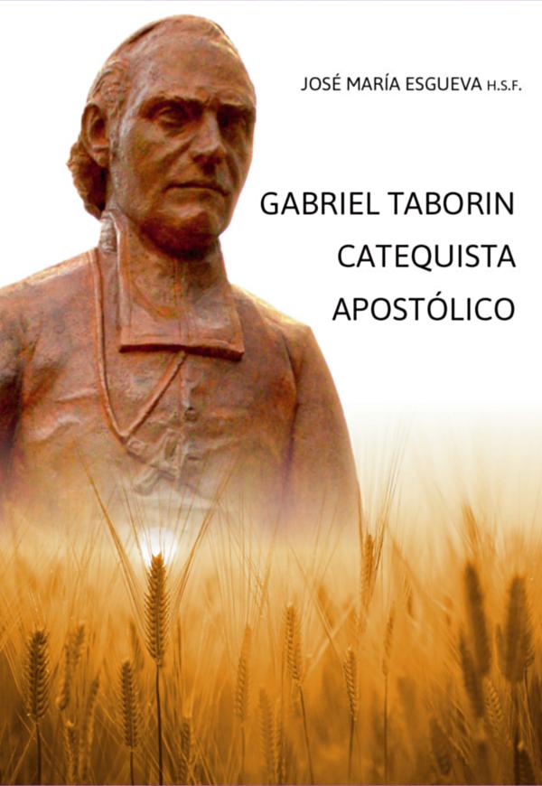 Portada del libro 'Gabriel Taborin, Catequista Apostólico'