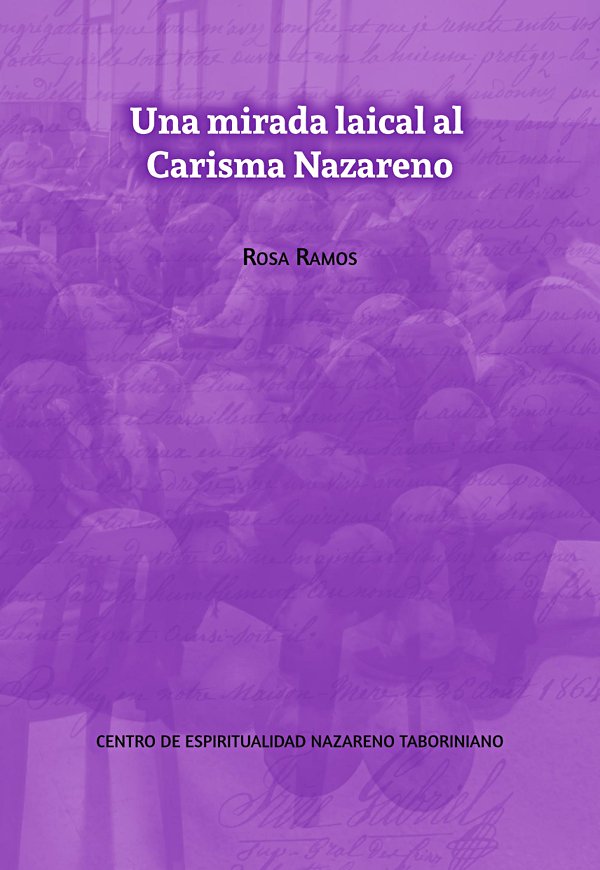 Portada del libro 'Una mirada laical al Carisma Nazareno'